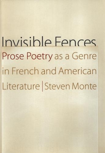 Invisible Fences – Prose Poetry as a Genre in French and American Literature