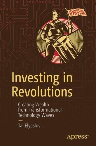 Investing in Revolutions - 9798868811760