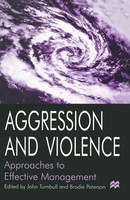 Aggression And Violence Approaches To Effective Management Paterson (U. A.) Buch