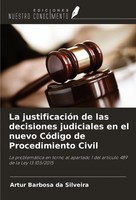 La JustificacióN De Las Decisiones Judiciales En El Nuevo CóDigo De...