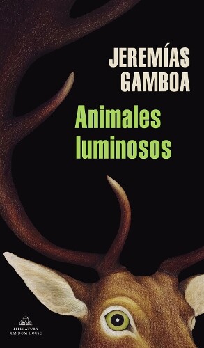 Jeremias Gamboa Animales luminosos / Luminous Animals (Tascabile)