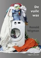 Ronald Wigman | De Vuile Was | Taschenbuch | NiederläNdisch (2025) | [.]