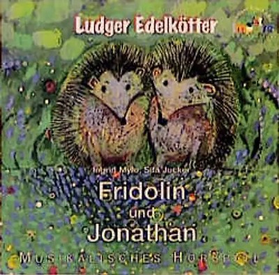 Fridolin und Jonathan. Ab 1 Jahr ZUSTAND SEHR GUT