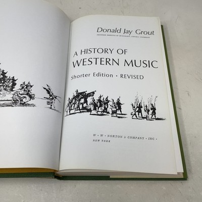 A History of Western Music, Revised Edition by Donald J. Grout HC