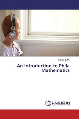 An Introduction to Phila Mathematics | Nishad T. M. | Englisch | Taschenbuch