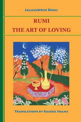 Rumi The Art of Loving Jalaluddin Rumi Taschenbuch Kartoniert / Broschiert 2012