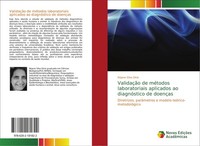 ValidaçãO De MéTodos Laboratoriais Aplicados Ao DiagnóStico De DoençAs Rejane Si