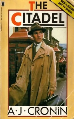 The Citadel - A.J. Cronin