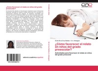 Arelis De La Cruz Batista (U. A.) | ¿CóMo Favorecer El Relato En NiñOs Del...