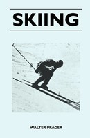 Walter Prager | Skiing | Taschenbuch | Englisch (2010) | Kartoniert / Broschiert