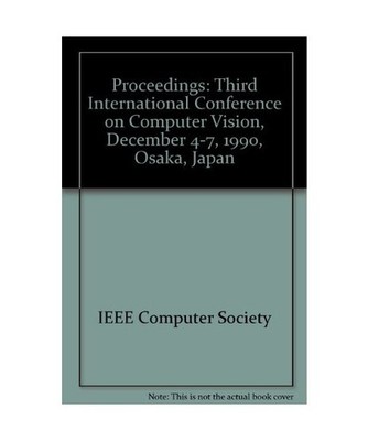 Proceedings: Third International Conference on Computer Vision, December 4-7, 19