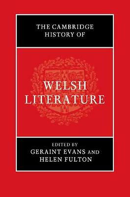 The Cambridge History of Welsh Literature Evans Fulton Hardback 9781107106765