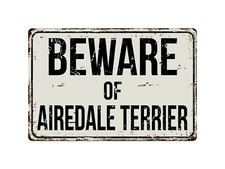 103VS Beware Of Airedale Terrier 8 "x 12" Vintage Aluminum Retro Metal Sign