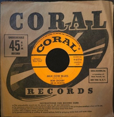 Bob Crosby And His Orchestra   Milk Cow Blues / Honky Tonk Train Blues 45