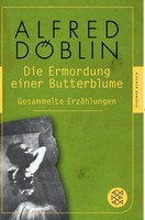 Die Ermordung Einer Butterblume Alfred DöBlin