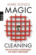Magic Cleaning 1: Wie richtiges Aufräumen Ih...