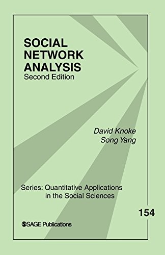 Social Network Analysis (Quantitative Applications in the Social