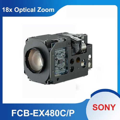 Module Caméra Sony FCB-EX480C / FCB-EX480CP - Zoom Optique 18x + Numérique 12x - Capteur CCD - Neuf