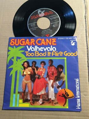 SUGAR CANE - VALHEVALA / TOO BAD IT AIN'T GOOD - 7''-SINGLE - GERMANY 1979 (8)