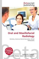 Lambert M. Surhone (U. A.) | Oral And Maxillofacial Radiology | Taschenbuch
