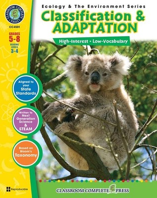 Classification & Adaptation Gr. 5-8 - Classroom Complete Press (Ecology & th...