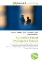 Australian Secret Intelligence Service Frederic P. Miller (U. A.) Taschenbuch