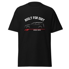 2004 SRX Built For Dirt T-Shirt Car Enthusiast Graphic Tee Unisex Gift