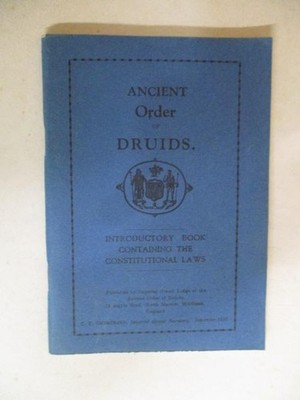 Ancient Order of Druids: INTRODUCTORY BOOK CONTAINING THE CONSTITUTIONAL LAWS 19