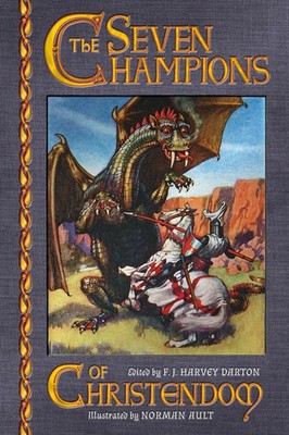 F. J. Harvey Darton | The Seven Champions of Christendom | Taschenbuch (2024)