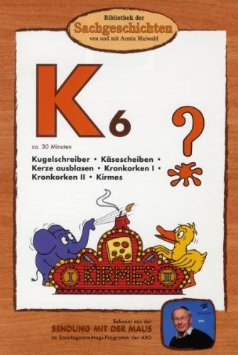 Bibliothek der Sachgeschichten - (K6) Kronkorken, Kugelschreiber, Kirmes,  (DVD)