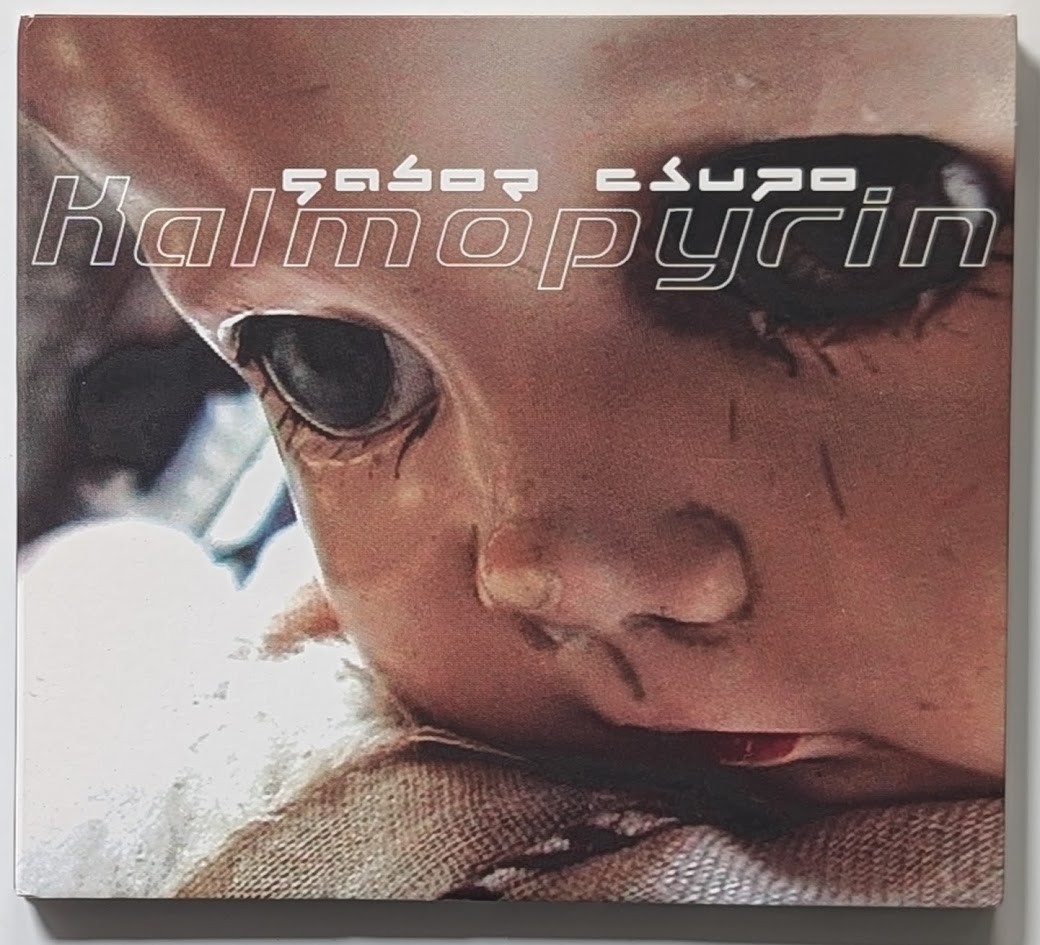 Gabor Csupo Kalmopyrin CD Electronic Experimental Ambient Tone Casualties