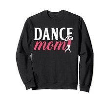 Dancing Love Dance Mom Sweatshirt