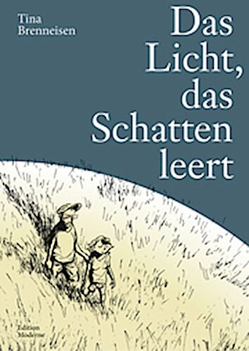 Thumbnail - Das Licht Das Schatten Leert Tina Brenneisen