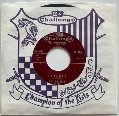 THE CHAMPS - CARAMBA / MOONLIGHT BAY - original US CHALLENGE
