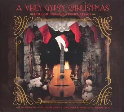 CD Doug Munro And La Pompe Attack A Very Gypsy Christmas GotMusic Records