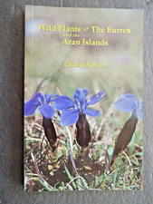 WILD PLANTS OF THE BURREN AND THE ARAN ISLANDS ,   NEW  ( IRELAND )
