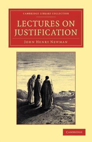 Lectures on Justification Newman Paperback Cambridge University Press