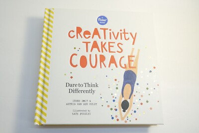 Creativity Takes Courage A flow Book Dare to Think Differently