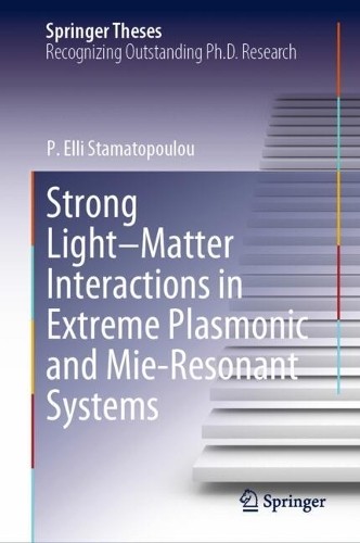 Strong LightMatter Interactions in Extreme Plasmonic and Mie... -
