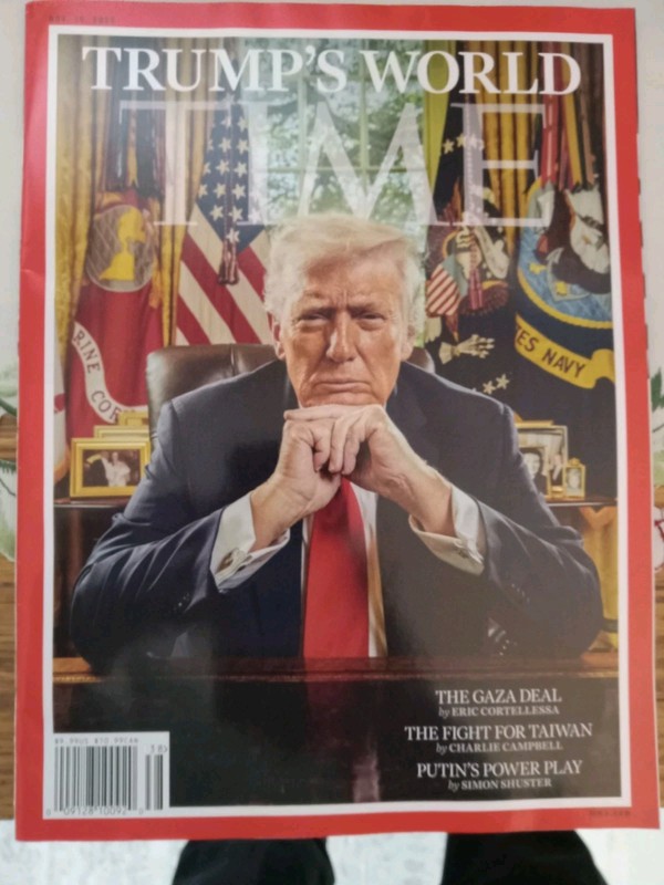 Donald Trump Time Magazine November 10th 2025 TRUMP'S WORLD Barcode Gaza Deal Cr
