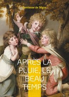 AprèS La Pluie, Le Beau Temps Comtesse De SéGur Taschenbuch FranzöSisch 2025