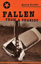 Fallen from a Chariot by Kevin Prufer: Used