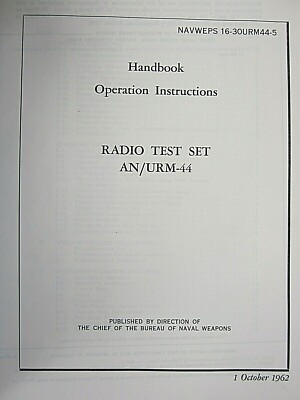 Navweps 16-3OURM44-5 Radio Test Set AN/URM-44 Handbook Operation Instructions
