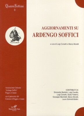 Aggiornamenti su Ardengo Soffici - [Masso delle Fate]