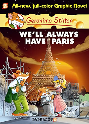 Geronimo Stilton #11: We'll Always Have Paris (. Stilton**