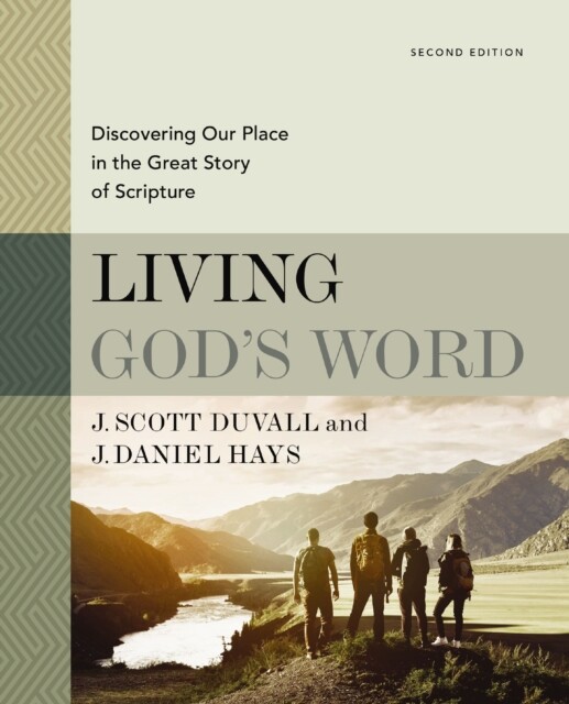 Living God's Word, Second Edition by J. Daniel Hays (Hardback Book)