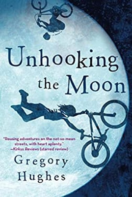 #ad Unhooking the Moon Paperback Gregory Hughes $11.21