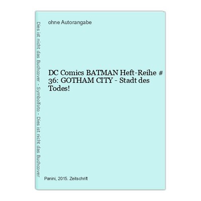 DC Comics BATMAN Heft-Reihe # 36: GOTHAM CITY - Stadt des Todes!