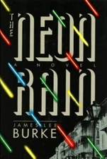 The Neon Rain Burke, James Lee hardcover Used - Good