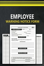 Employee Warning Notice Form: Disciplinary Ac...